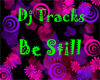 DJ Tracks - Be Still