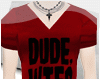 !S DUDE WTF? VNECK RED