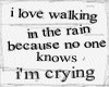 like walk in rain