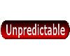 Unpredictable