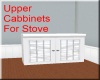 Upper stove cabinet