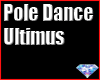 Pole Dance Ultimus