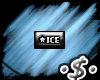 *.$.* Ice [vip]