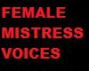 22 female mistress voice