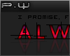 P. The promise..