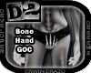 [D2] Bone Hand GOC