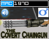 [Mac] Covert Chaingun