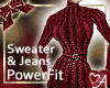 Jeans & Sweater Powerfit