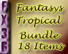 (FXD) Tropical Bundle