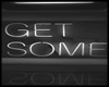 Get Some 