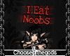 [GoD]I Eat Noobs