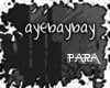 S! Aye Bay Bay