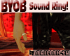 AM ~ BYOB Sound Ring