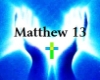 #Bible Verse Matthew13