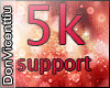 5k Suport