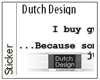 I buy guns from Dutch...