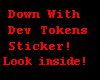 DownWithDevTokensSticker