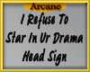 Drama Head Sign by EddyArcane