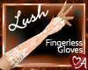 Lush Gloves