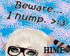 BewareIHumpSign *KH*