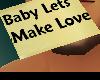 Baby I Love You Mens