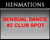 [HM] Sensual Dance Spot