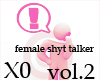{XO} Female Shyt Talker2