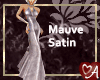 Mauve Satin Gown