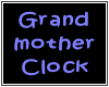 Grandmother Clock
