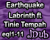 Earthquake Labrinth jDub