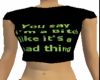 You say