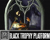 Black Trophy Platform