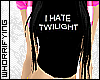 [M$] Hate twilight? :]