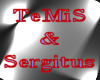 Sergitus & TeMiS