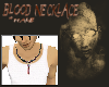 Blood Necklace Male