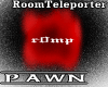 CP::r0mp RoomTeleporter