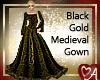 Black Gold Medieval