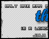 [JM] One man leader..