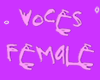 !! Voces Female [Ga]