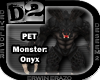 [D2] Monster: Onyx