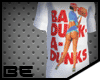 [BE]Ba-Dunk-A-Dunks