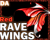 Red Rave Wings