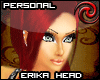 Erika�  Erika Head