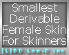 [L]BD Empty Skin Derivab