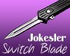 Jokester Switch Blade