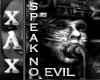 !Speak No Evil