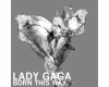 LadyGaga-Born This Way