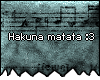 |L| Hakuna matata