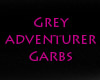 Grey Adventure Garbs