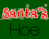 *S* Santa's Hoe